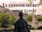 the last secret of Arsene Lupin