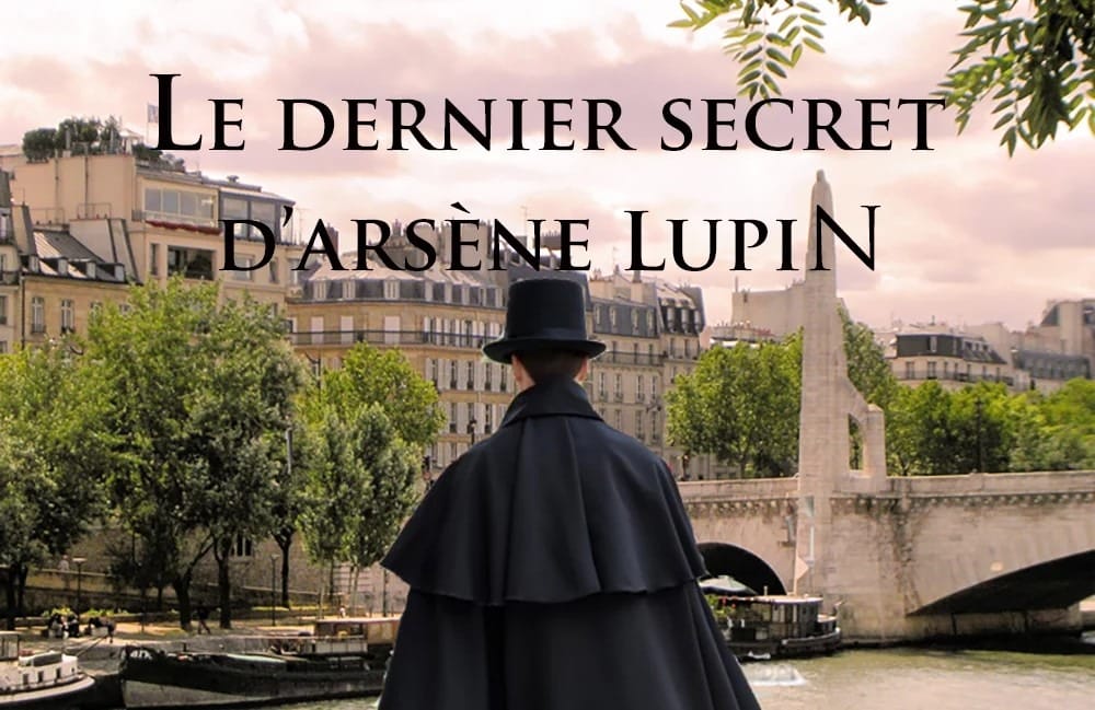 The outdoor escape game "Arsene Lupin's last secret" on the Ile Saint Louis