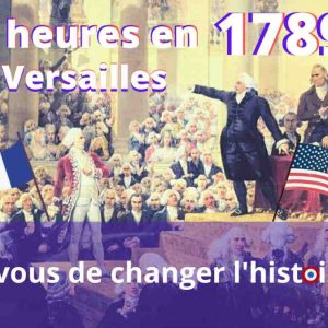 2 heures en 1789, jeu de piste historique