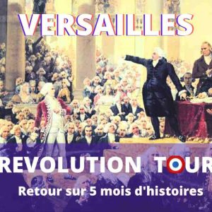 revolution tour à Versailles