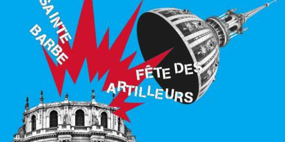 La fête de la Sainte Barbe, la fête des artilleurs