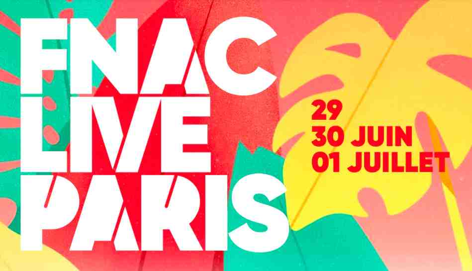 FNAC LIVE FESTIVAL 2022