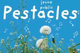 Les pestacles du parc floral, the festival for young audiences