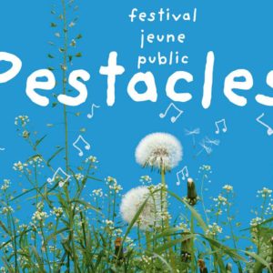 Les pestacles du parc floral, the festival for young audiences