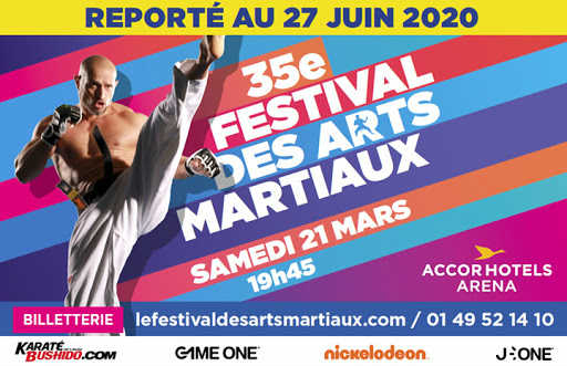 report au 27 juin du festival des Arts Martiaux