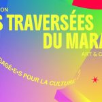 Les Traversées du Marais- 100% Gratuit