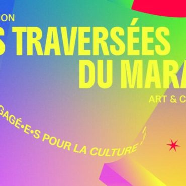 Les Traversées du Marais- 100% Gratuit